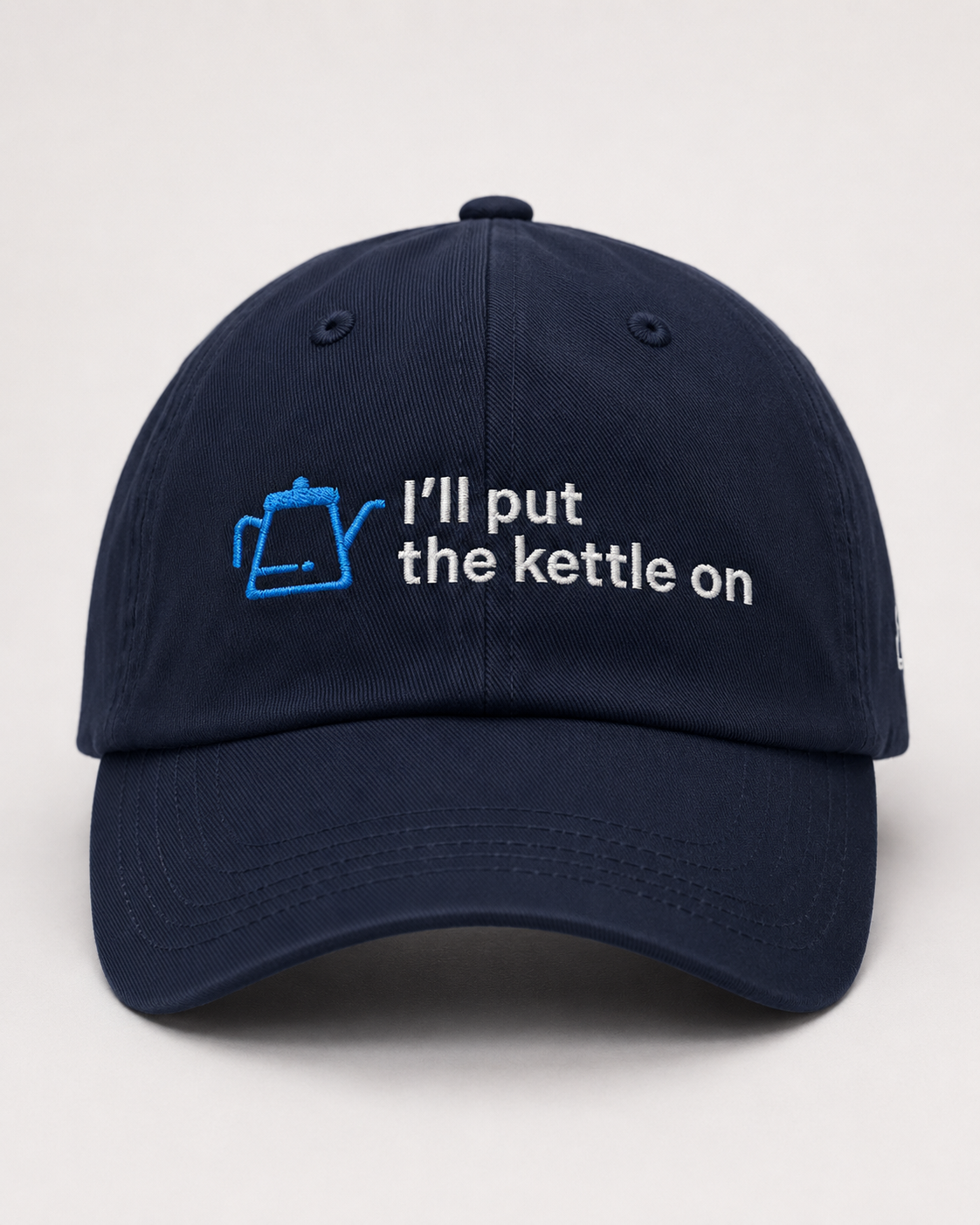 I’ll put the kettle on