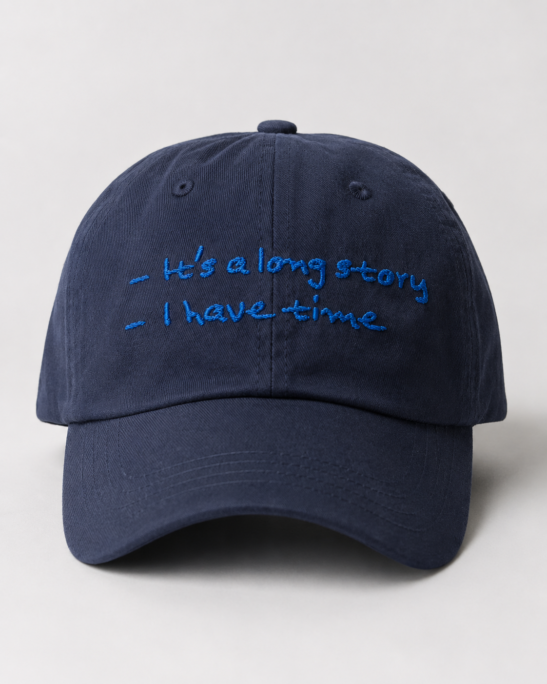 - It's a long story - I have time